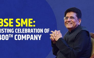 BSE SME Exchange Celebrates 400th Listing of Companies